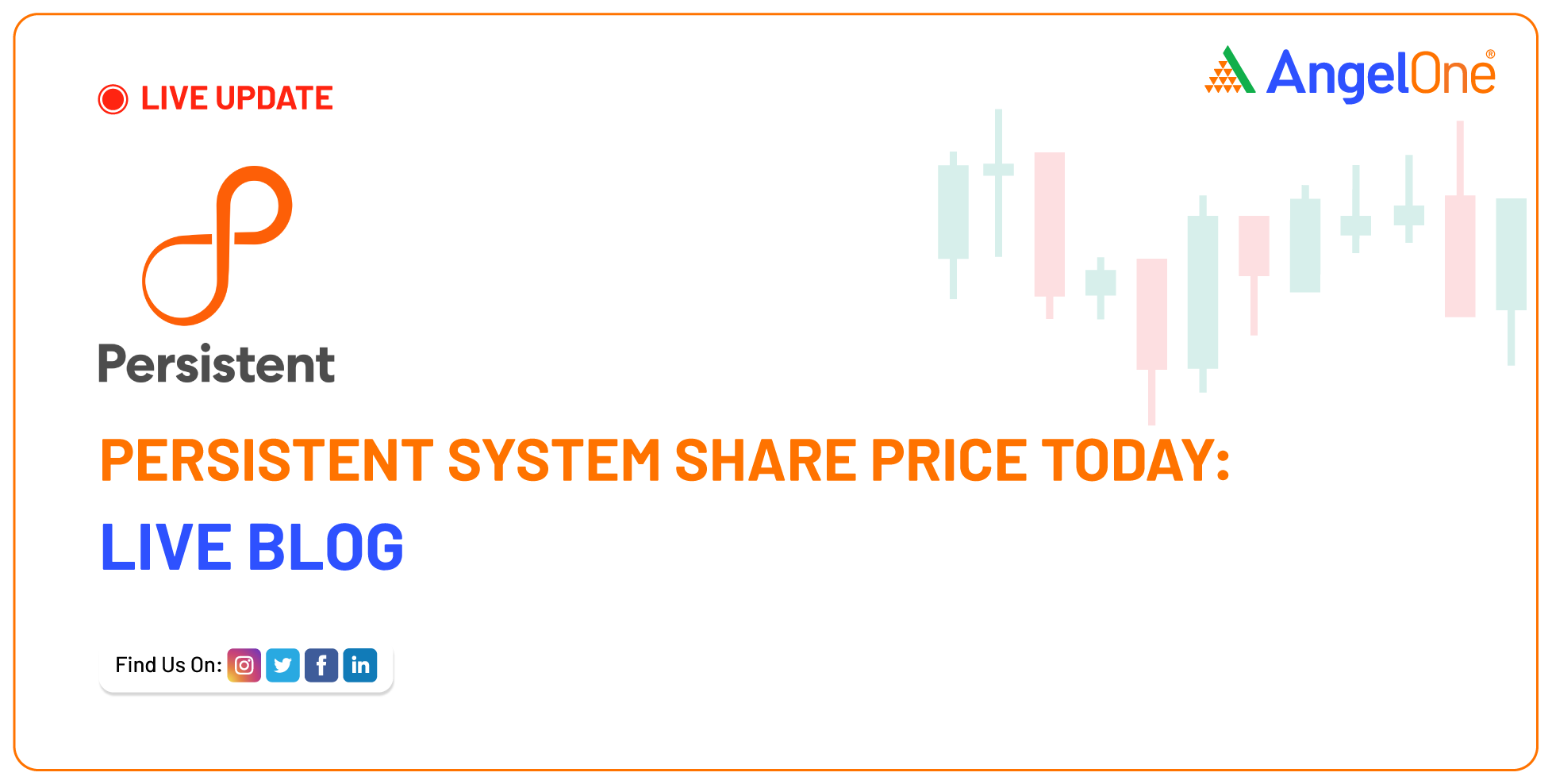 Persistent Systems Ltd Share Price Today - Live Blog for 19 May 2025